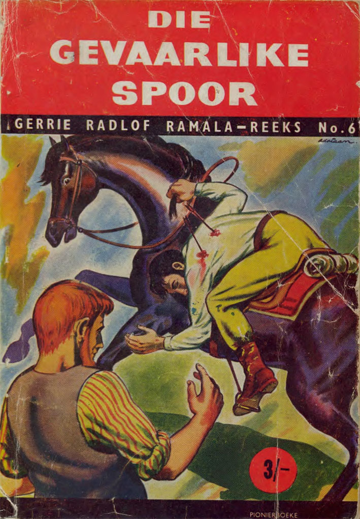 Die gevaarlike spoor - Gerrie Radlof (1956)